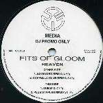 FITS OF GLOOM - Heaven - Disque Maxi 45T
