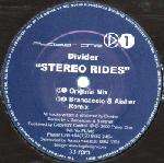 DIVIDER - Stereo Rides - 12 inch 45 rpm