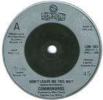 COMMUNARDS, THE & SARAH JANE MORRIS - Don't Leave Me This Way - 45T (SP 2 titres)