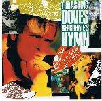 THRASHING DOVES, THE - Reprobate's Hymn - 7inch (SP)