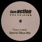 FAZE ACTION - Keep It Coming - 12 inch 45 rpm