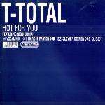 T-TOTAL & SIGGI JOSIAH - Hot For You - Disque Maxi 45T