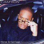 CAM'RON - Horse & Carriage - 12 inch 45 rpm