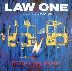 LAW ONE - Better Get Ready - Disque Maxi 45T