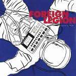 FOREIGN LEGION - Nowhere To Hide - Disque Maxi 45T