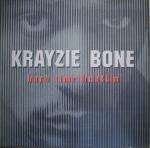 KRAYZIE BONE - Hard Time Hustlin' - 12 inch 45 rpm