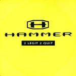 MC HAMMER - 2 Legit 2 Quit - Disque Maxi 45T