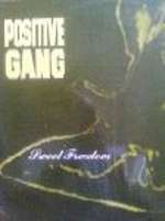 POSITIVE GANG - Sweet Freedom - Disque Maxi 45T