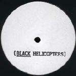 BLACK HELICOPTERS, THE - Black Helicopters EP - Disque Maxi 45T