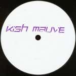 KISH MAUVE - Modern Love - Disque Maxi 45T