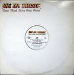 WE IN MUSIC - Now That Love Has Gone - 12 inch 45 rpm