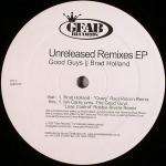 GOOD GUYS, THE & BRAD HOLLAND - Unreleased Remixes EP - 12 inch 45 rpm