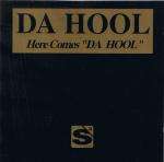 DA HOOL - Here Comes - CD
