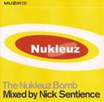 NICK SENTIENCE - The Nukleuz Bomb - CD