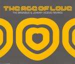 AGE OF LOVE - The Age Of Love (The Brainbug & Johnny Vicious Remixes) - CD single