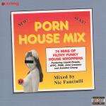 NIC FANCIULLI - Porn House Mix - Disque CD