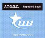 A.T.G.O.C. - Repeated Love - CD single