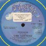 DAN HARTMAN - Free Ride - 12 inch 45 rpm