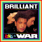 BRILLIANT - Love Is War - Disque Maxi 45T
