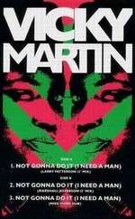 VICKY MARTIN - Not Gonna Do It (I Need A Man) - 12 inch 45 rpm