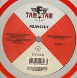 MUNCHIE - I'm Coming Out - 12 inch 45 rpm