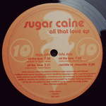 SUGAR CAINE - All That Love - 12 inch 45 rpm