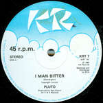 PLUTO SHERVINGTON - I Man Bitter / Bitterness - 12 inch 45 rpm