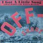 OFF-SHORE - I Got A Little Song (That Makes You Wanna Hustle) - Disque Maxi 45T