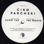 CIRO PARCHERI - Euro Tae - Disque Maxi 45T