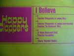 HAPPY CLAPPERS - I Believe -  - (DISC 1 ONLY) - Disque Maxi 45T