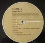 COMA B - Have Fun - 12 inch 45 rpm