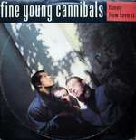 FINE YOUNG CANNIBALS - Funny How Love Is - 12 inch 45 rpm