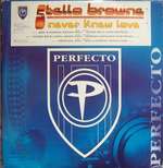 STELLA BROWNE - Never Knew Love - 12 inch x 3