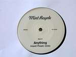 MINT ROYALE - Anything - 12 inch 45 rpm