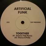 ARTIFICIAL FUNK - Together - 12 inch 45 rpm
