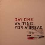 DAY ONE - Waiting For A Break - 12 inch 45 rpm