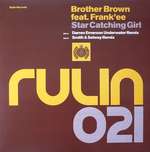 BROTHER BROWN & FRANK'EE - Star Catching Girl - 12 inch 45 rpm