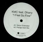 KMC & DHANY - I Feel So Fine - 12 inch 45 rpm
