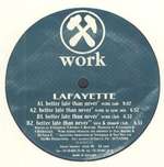 LAFAYETTE - Better Late Than Never - 12 inch 45 rpm