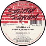 SESSION #9 - Welcome To The Magic Sessions - 12 inch 45 rpm