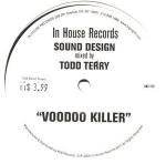 TODD TERRY - Voodoo Killer - Disque Maxi 45T