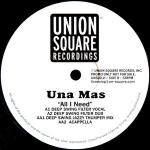 UNA MAS - All I Need - Disque Maxi 45T