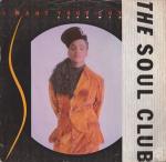 SOUL CLUB - I Want Your Guy - 12 inch 45 rpm
