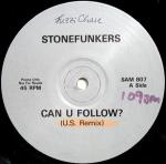 THE STONEFUNKERS - Can U Follow? - Disque Maxi 45T