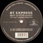 B.T. EXPRESS - Do It - 12 inch 45 rpm