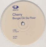 CHERRY - Boogie On Da Floor - Disque Maxi 45T