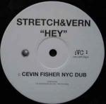 STRETCH & VERN - Hey - 12 inch 45 rpm x 2