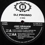 JAKI GRAHAM - Ain't No Body - Disque Maxi 45T