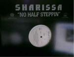 SHARISSA - No Half Steppin' - Disque Maxi 45T