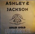 ASHLEY & JACKSON - Solid Gold (Remix) - 12 inch 45 rpm